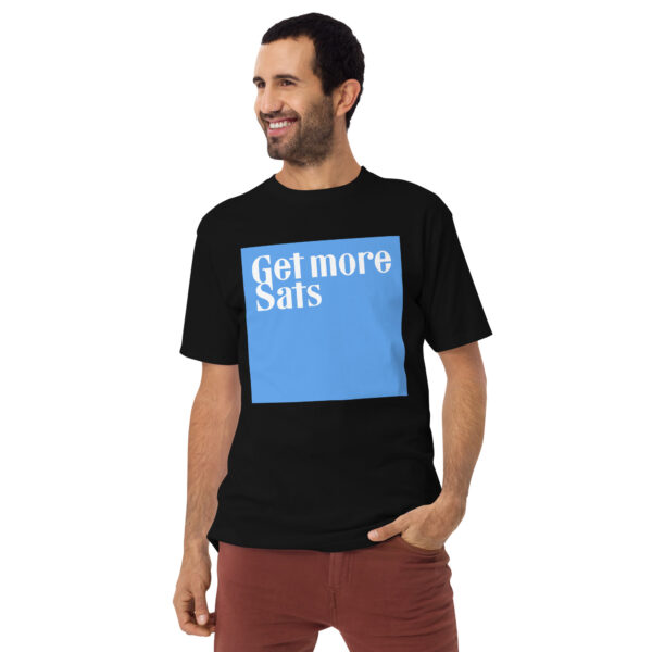 Get More Sats Premium Shirt - 100% Cotton - Image 2