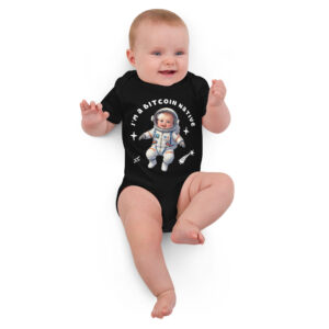 I'm A Bitcoin Native - 100% Organic cotton baby bodysuit