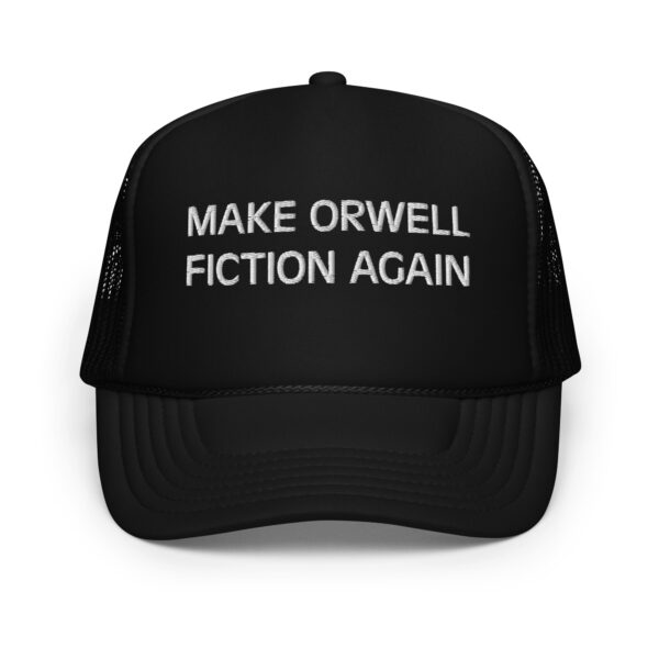 Make Orwell Fiction Again Cap